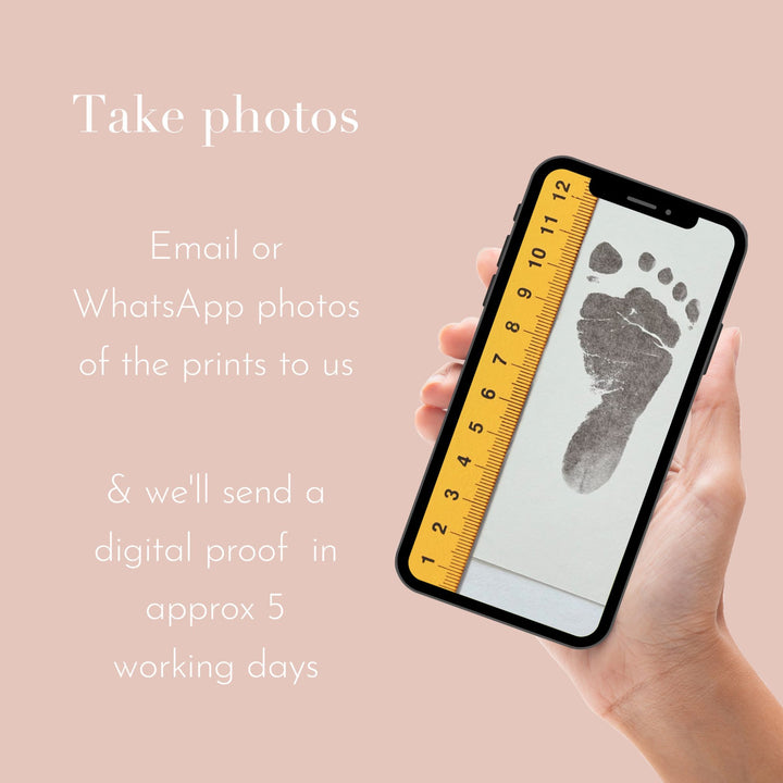 Simply take a photo of the footprints and email them to us when you are ready for us to create your personalised baby footprint art.